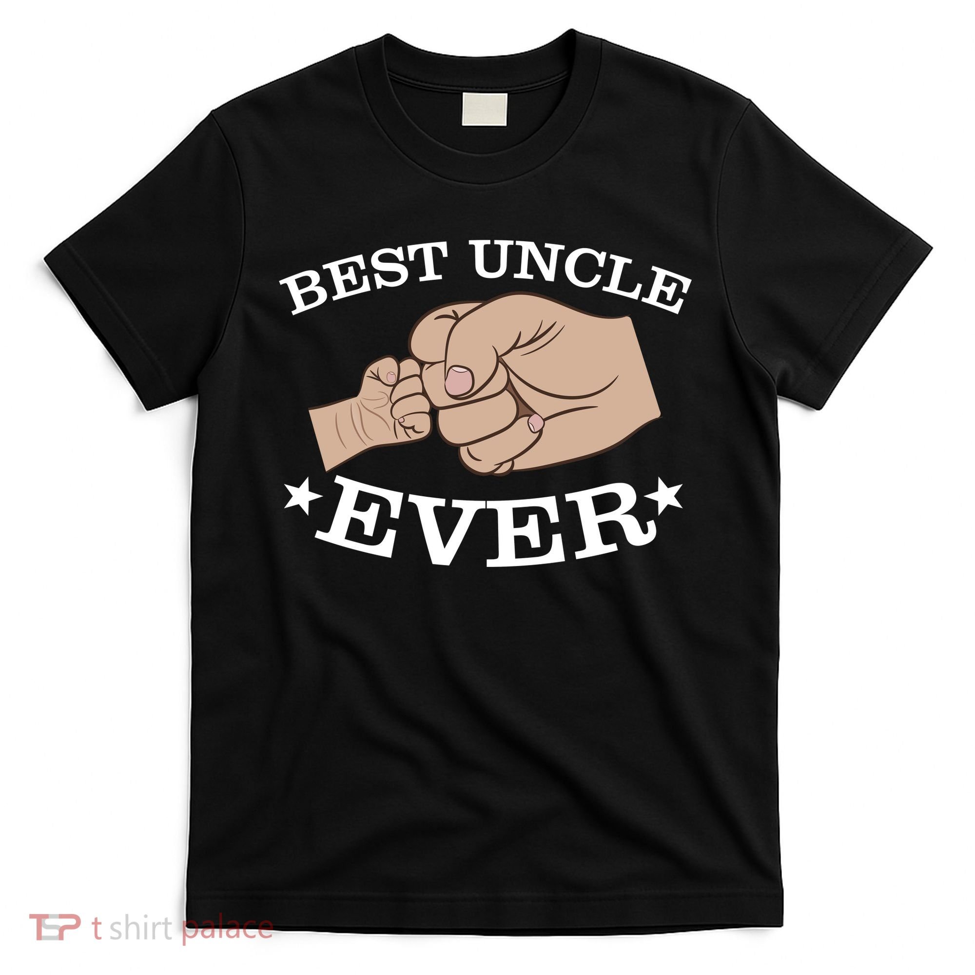 Best Uncle Ever Fist Bump T-Shirt