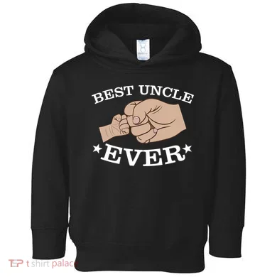 Best Uncle Ever Fist Bump Toddler Hoodie