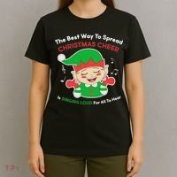 Best Way To Spread Christmas Cheer Is Singing Out Loud T-Shirt thumb 4