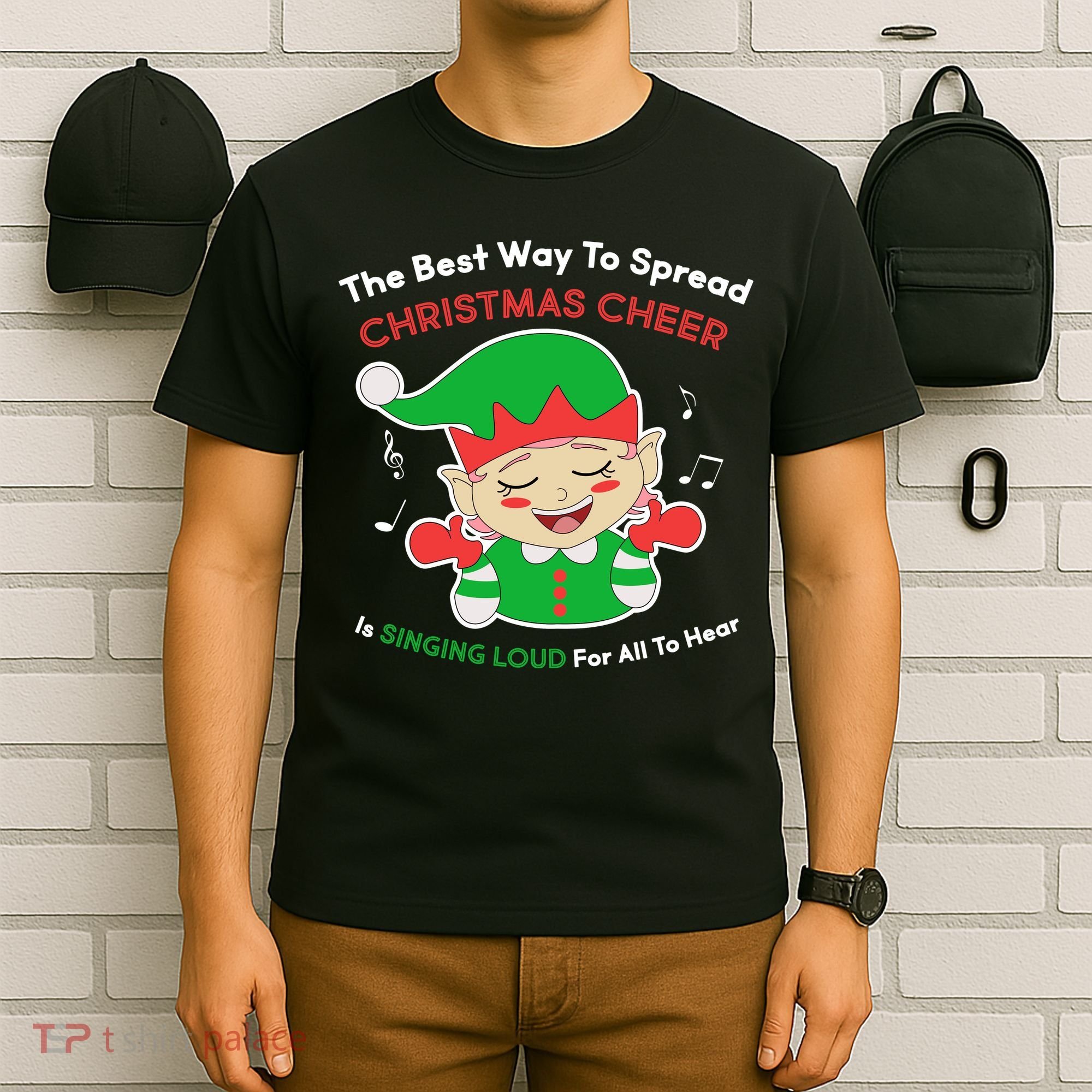 Best Way To Spread Christmas Cheer Is Singing Out Loud T-Shirt