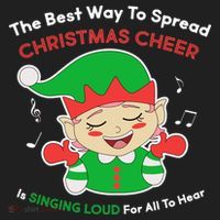Best Way To Spread Christmas Cheer Is Singing Out Loud Tumbler thumb 3