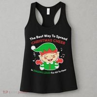 Best Way To Spread Christmas Cheer Is Singing Out Loud Women's Tank Top thumb 3