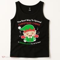 Best Way To Spread Christmas Cheer Is Singing Out Loud Tank Top thumb 2