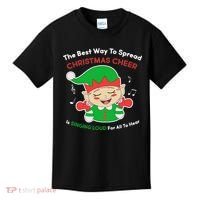 Best Way To Spread Christmas Cheer Is Singing Out Loud Kids T-Shirt thumb 0