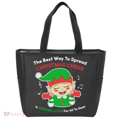 Best Way To Spread Christmas Cheer Is Singing Out Loud Tote Bag