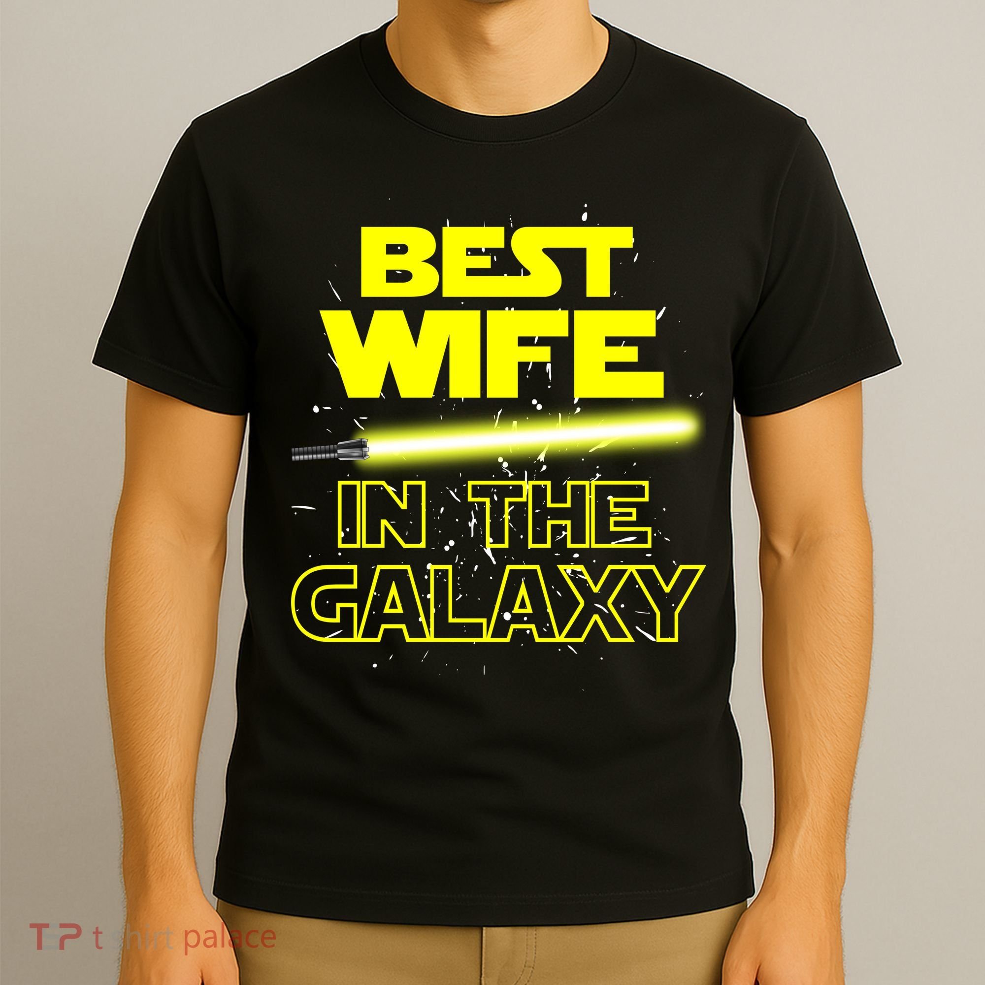 Best Wife In The Galaxy T-Shirt