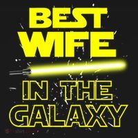 Best Wife In The Galaxy Button thumb 1