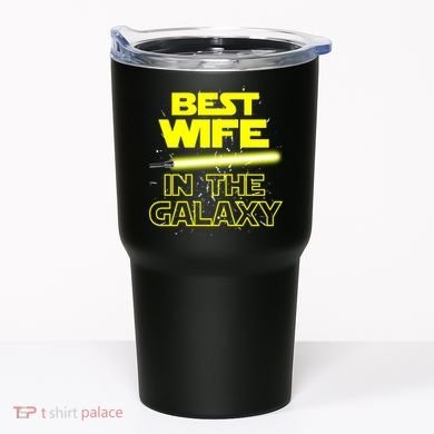 Best Wife In The Galaxy Tumbler