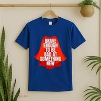 Brave Enough To Be Bad At Something New T-Shirt thumb 2