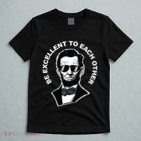 Be Excellent To Each Other Funny Abraham Lincoln Quote T-Shirt thumb 5