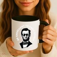 Be Excellent To Each Other Funny Abraham Lincoln Quote Coffee Mug thumb 3