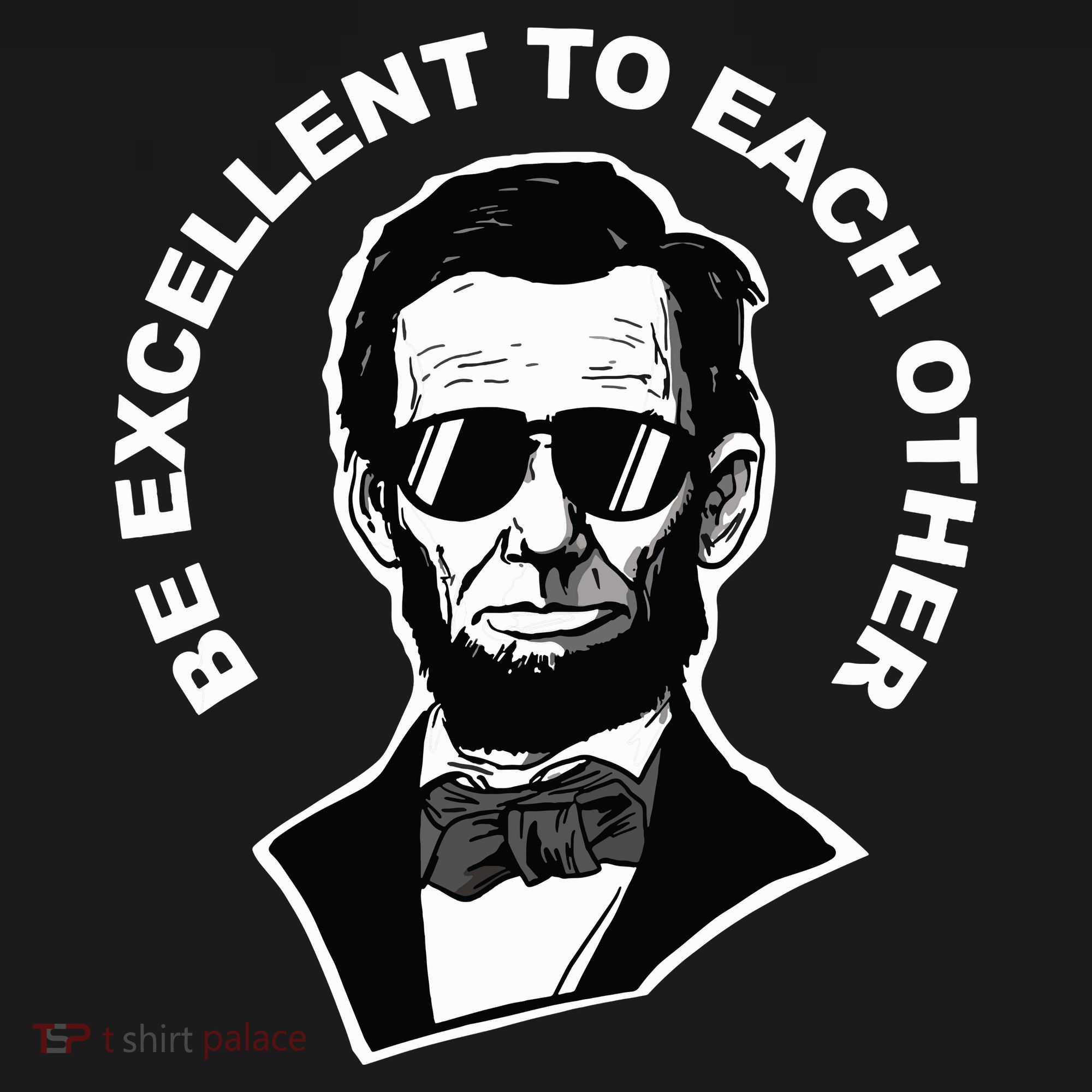 Be Excellent To Each Other Funny Abraham Lincoln Quote Polo