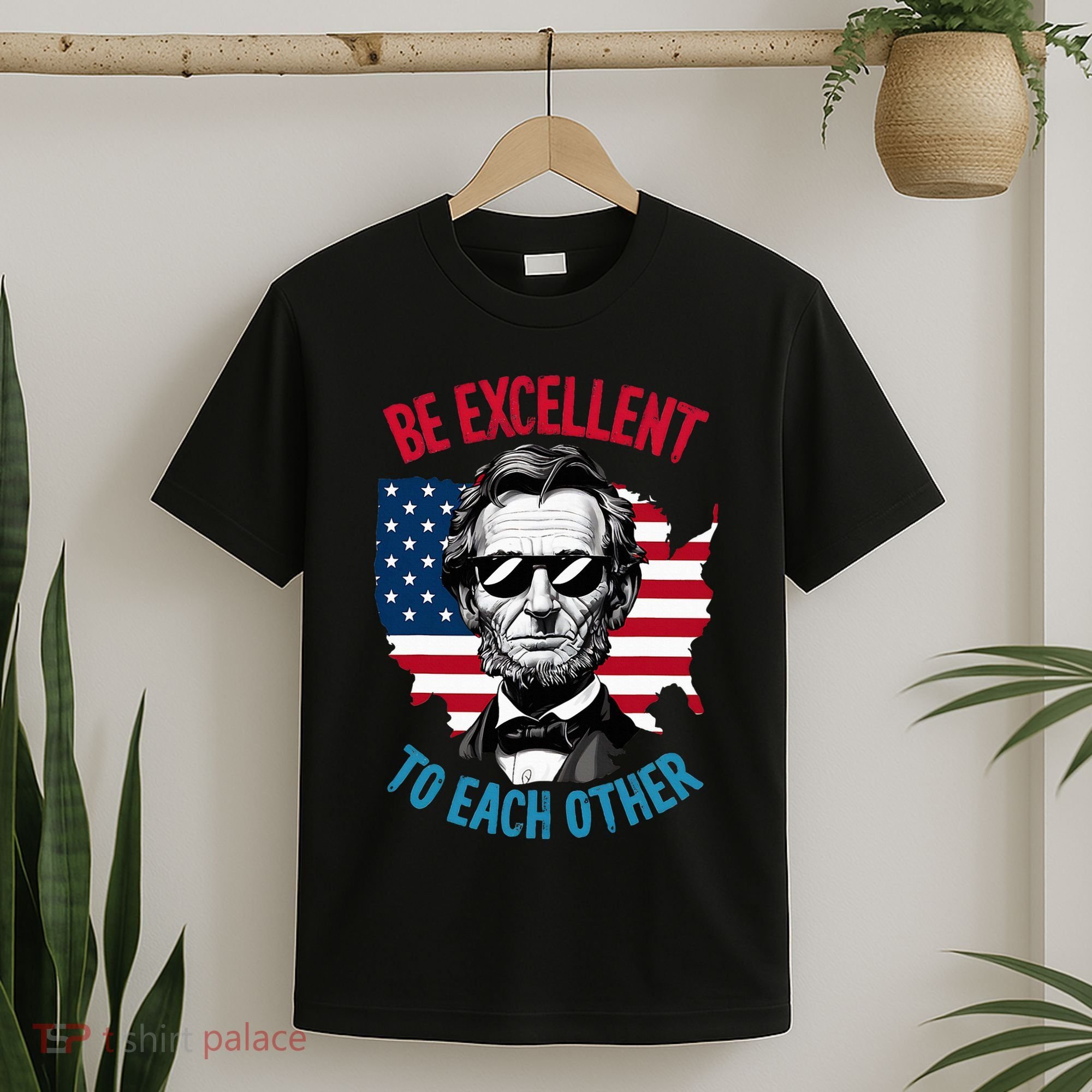 Be Excellent To Each Other Us Map Flag Abe Abraham Lincoln T-Shirt
