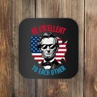 Be Excellent To Each Other Us Map Flag Abe Abraham Lincoln Coaster thumb 0