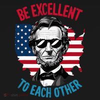 Be Excellent To Each Other Us Map Flag Abe Abraham Lincoln Coaster thumb 2