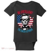 Be Excellent To Each Other Us Map Flag Abe Abraham Lincoln Baby Bodysuit thumb 0