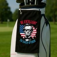 Be Excellent To Each Other Us Map Flag Abe Abraham Lincoln Golf Towel thumb 2