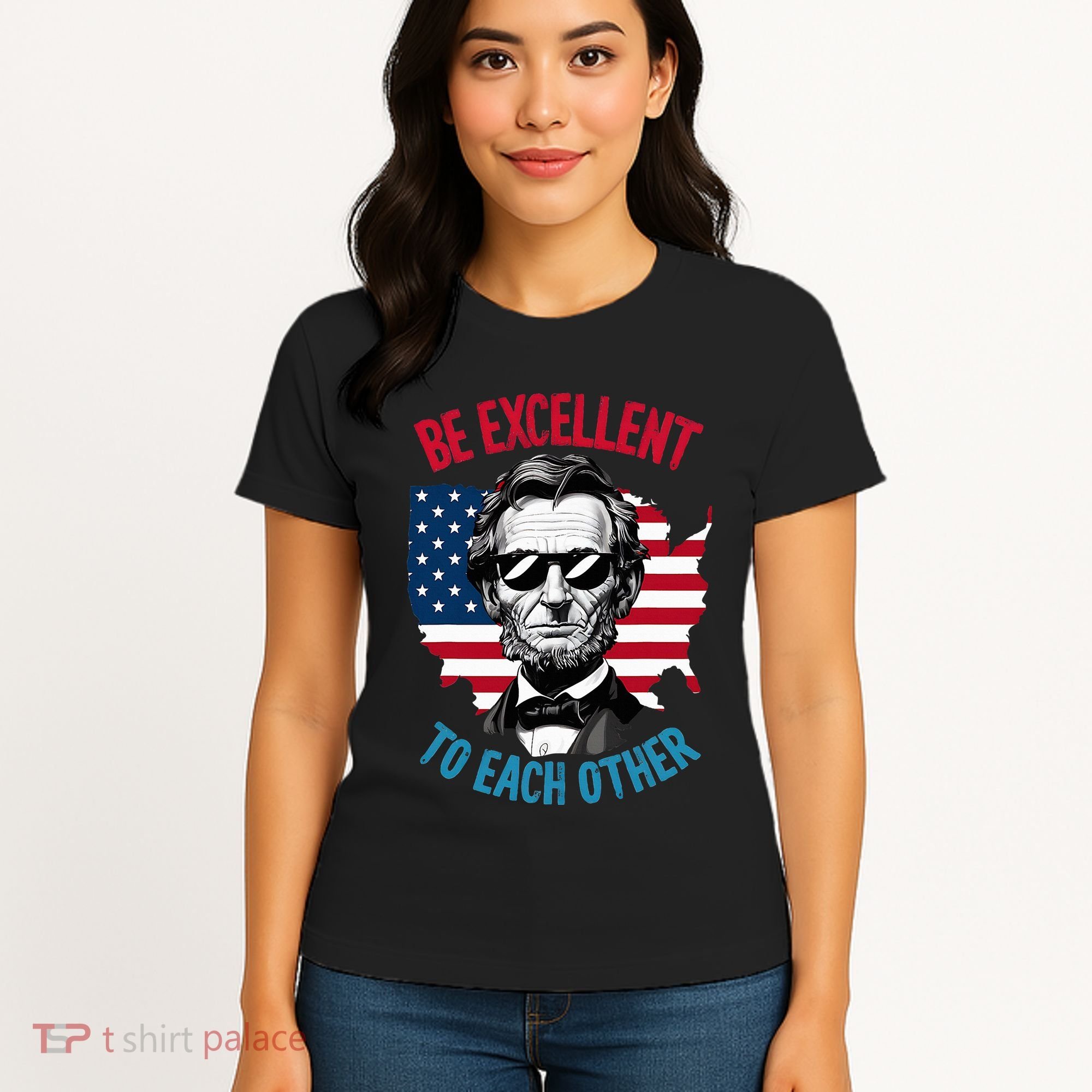 Be Excellent To Each Other Us Map Flag Abe Abraham Lincoln Women's T-Shirt