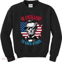 Be Excellent To Each Other Us Map Flag Abe Abraham Lincoln Kids Sweatshirt thumb 0