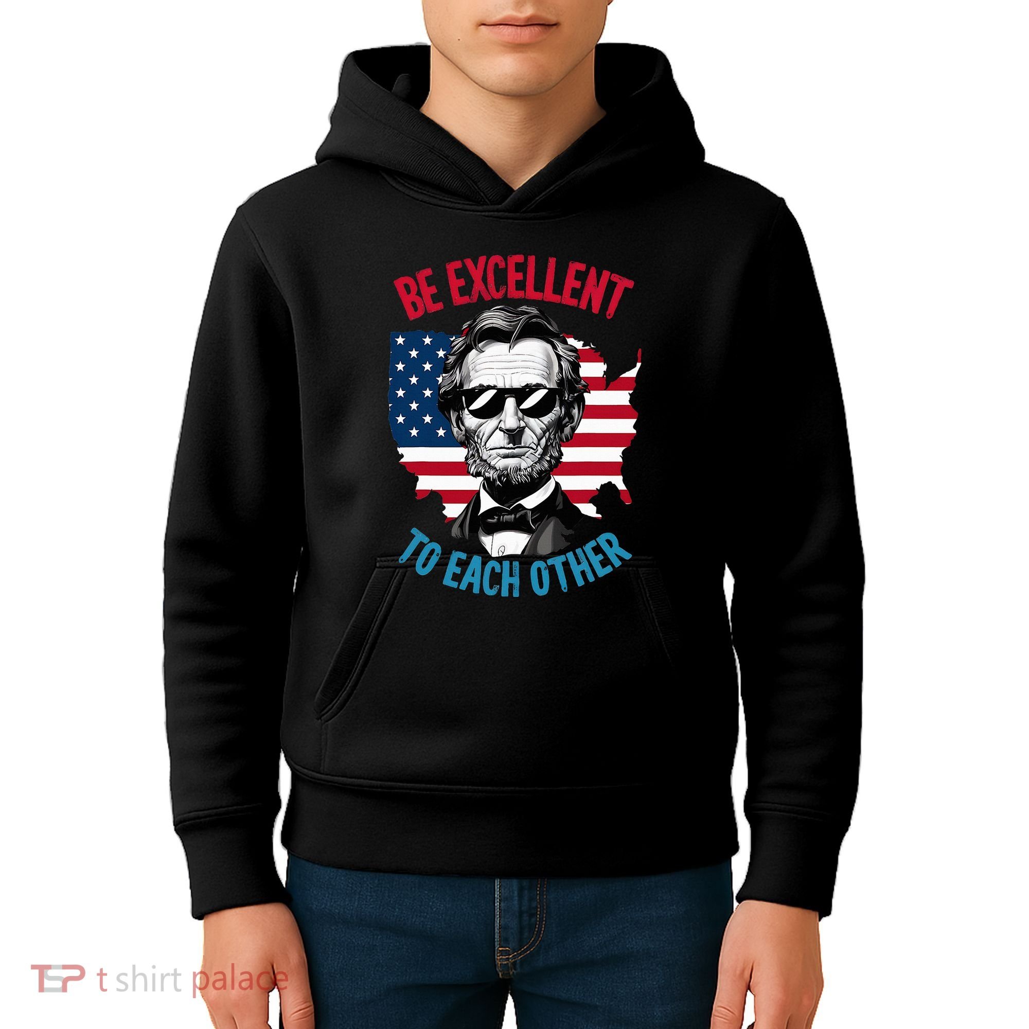 Be Excellent To Each Other Us Map Flag Abe Abraham Lincoln Kids Hoodie
