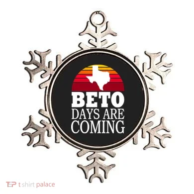 BETO Days Are Coming Ornament