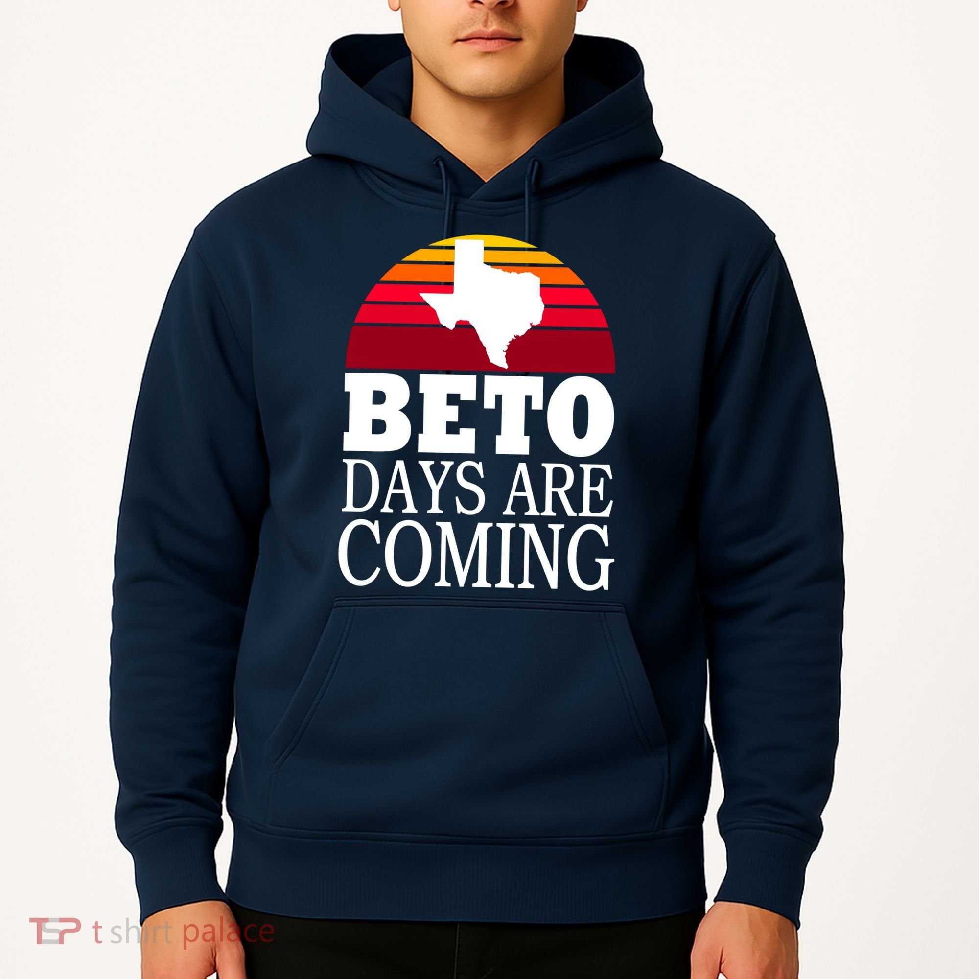 BETO Days Are Coming Hoodie