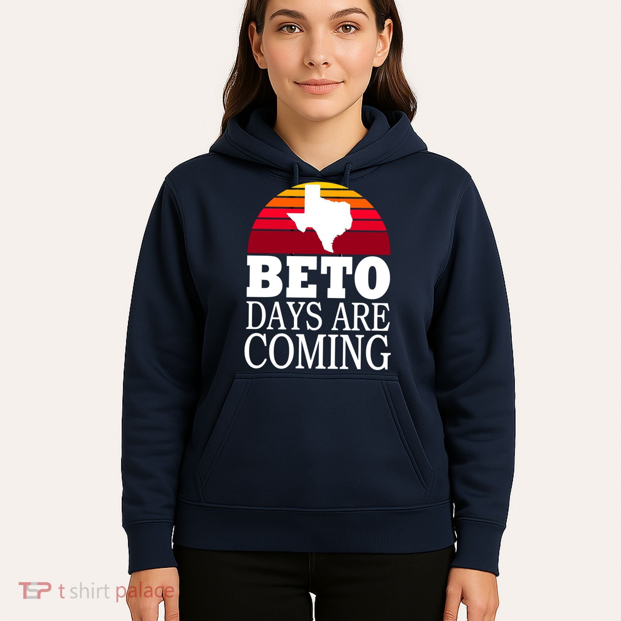 BETO Days Are Coming Hoodie
