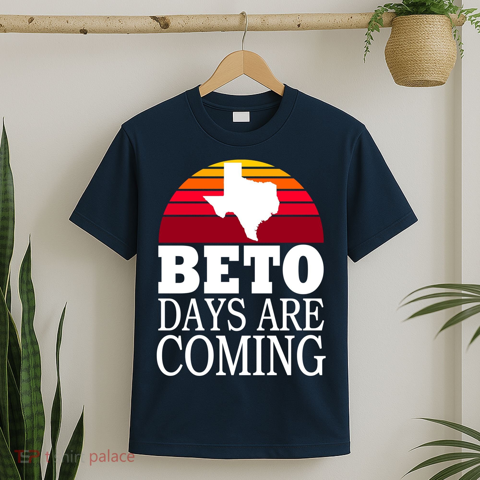 BETO Days Are Coming T-Shirt