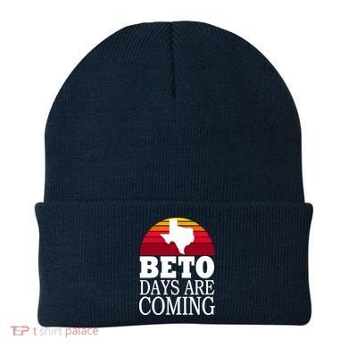 BETO Days Are Coming Beanie