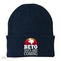 BETO Days Are Coming Beanie thumb 0