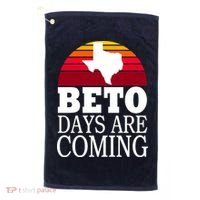BETO Days Are Coming Golf Towel thumb 0