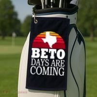 BETO Days Are Coming Golf Towel thumb 2