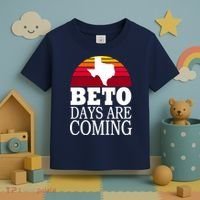 BETO Days Are Coming Toddler T-Shirt thumb 3