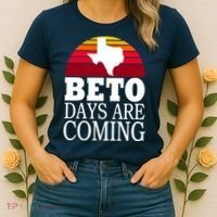BETO Days Are Coming Women's T-Shirt thumb 2