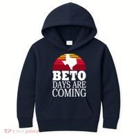 BETO Days Are Coming Kids Hoodie thumb 0