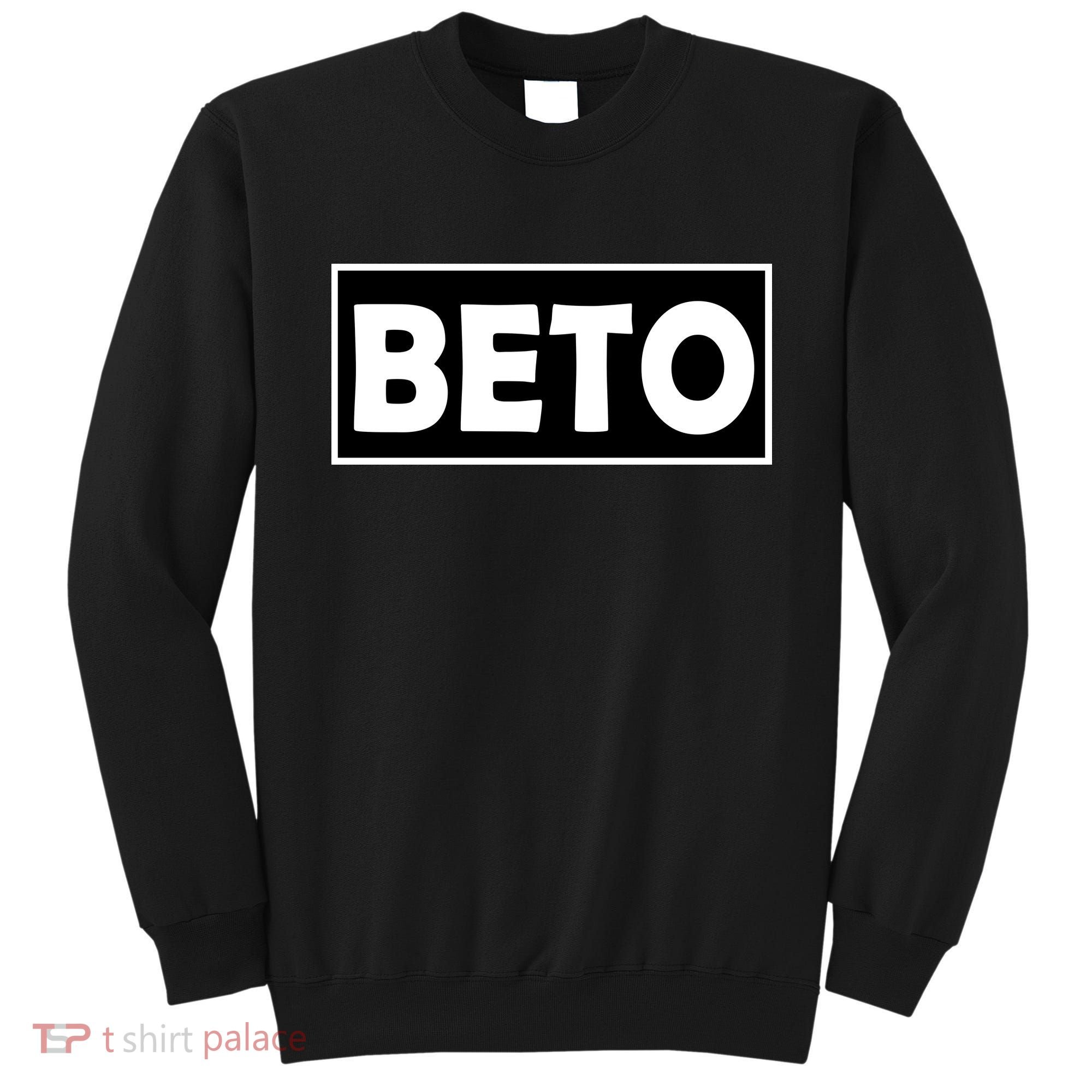 Beto For President Simple Logo  Sweatshirt