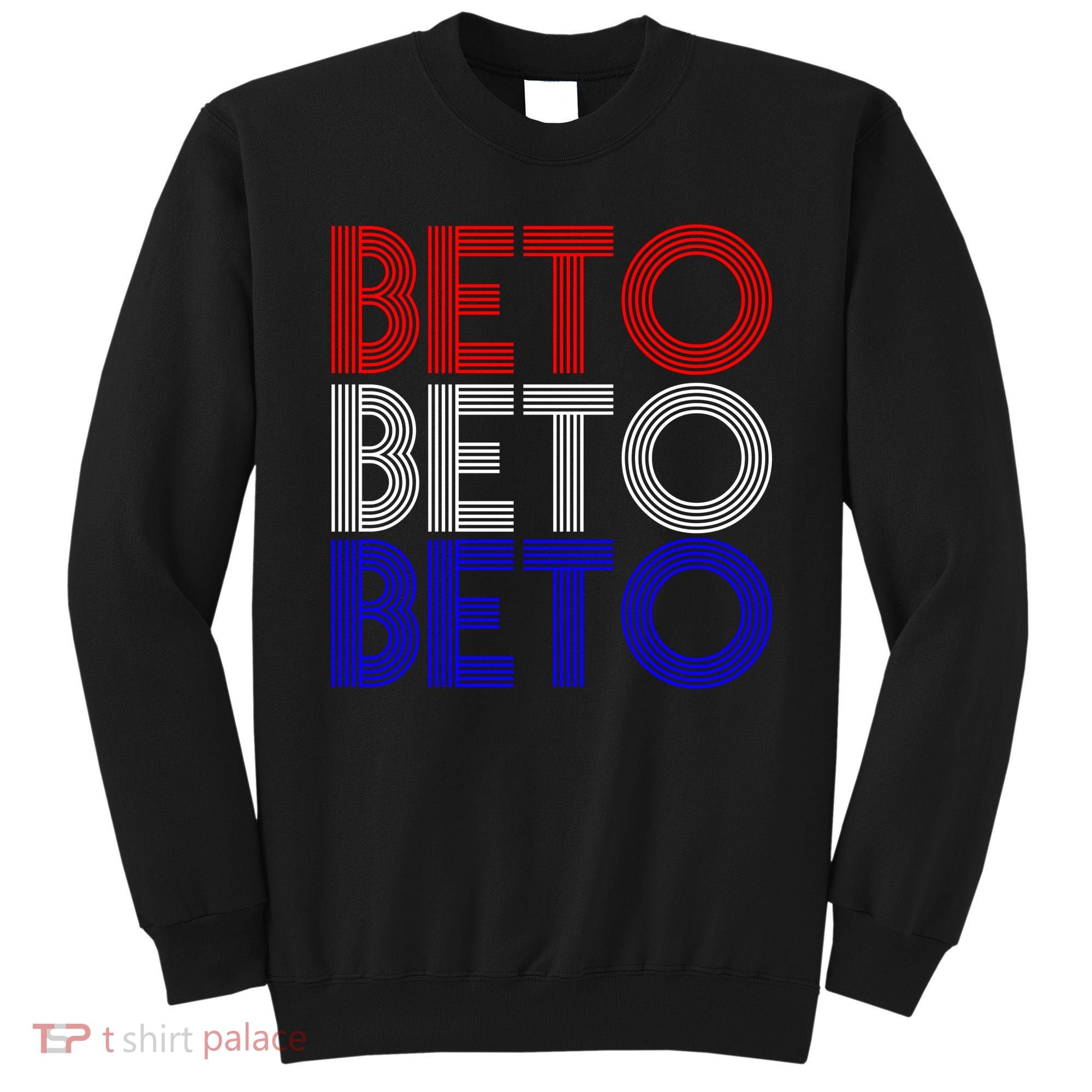Beto For Senate Texas Election Retro Sweatshirt