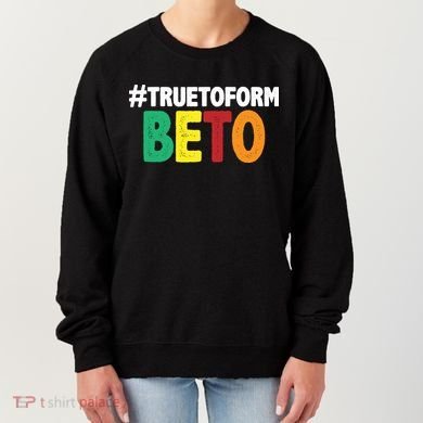 Beto O'Rourke True To Form Women's Sweatshirt