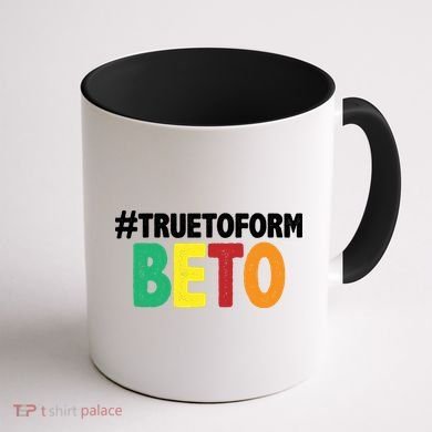 Beto O'Rourke True To Form Coffee Mug back