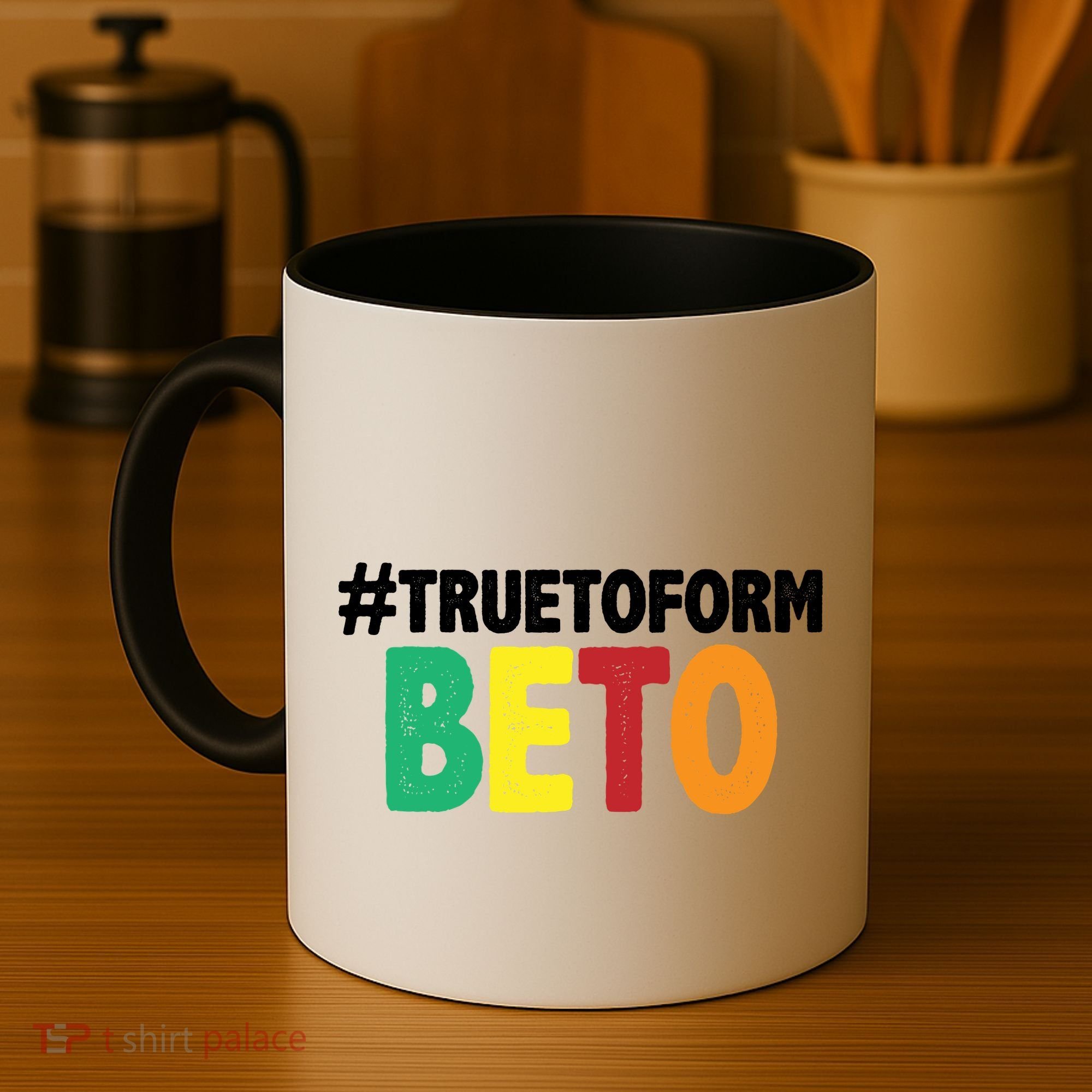 Beto O'Rourke True To Form Coffee Mug