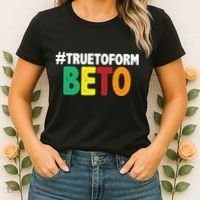Beto O'Rourke True To Form Women's T-Shirt thumb 2