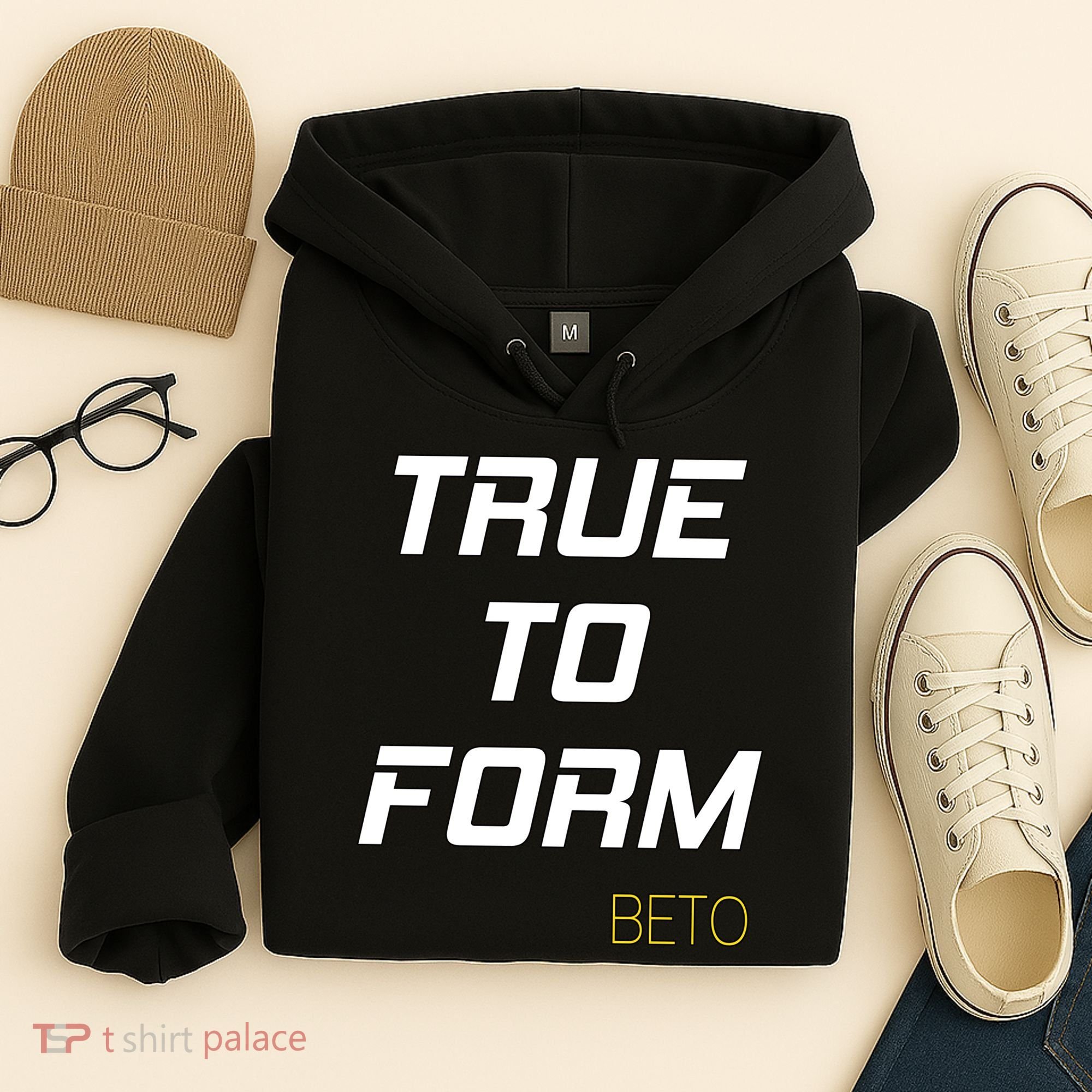 Beto True to Form  Hoodie