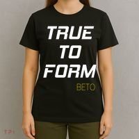 Beto True to Form  T-Shirt thumb 4