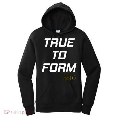 Beto True to Form  Women's Hoodie