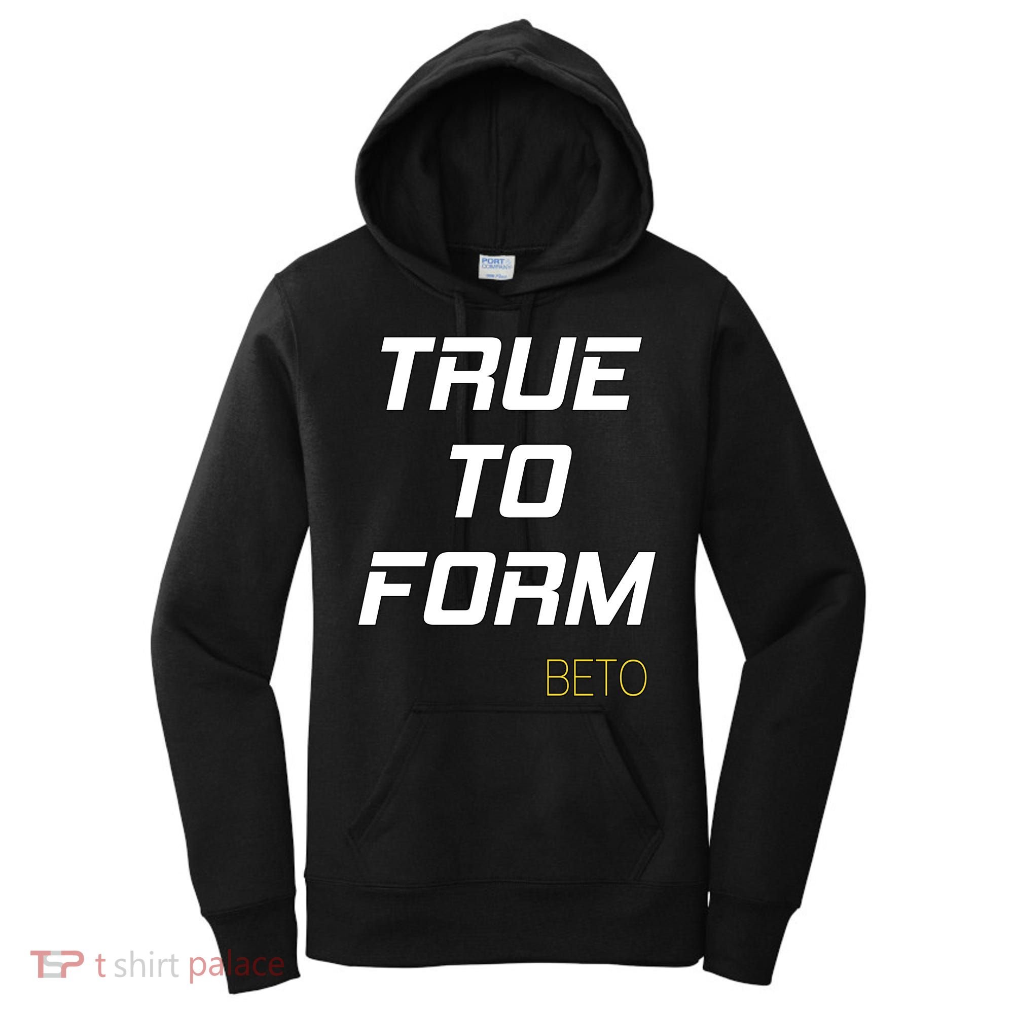 Beto True to Form  Women's Hoodie