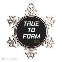 Beto True to Form  Ornament thumb 0