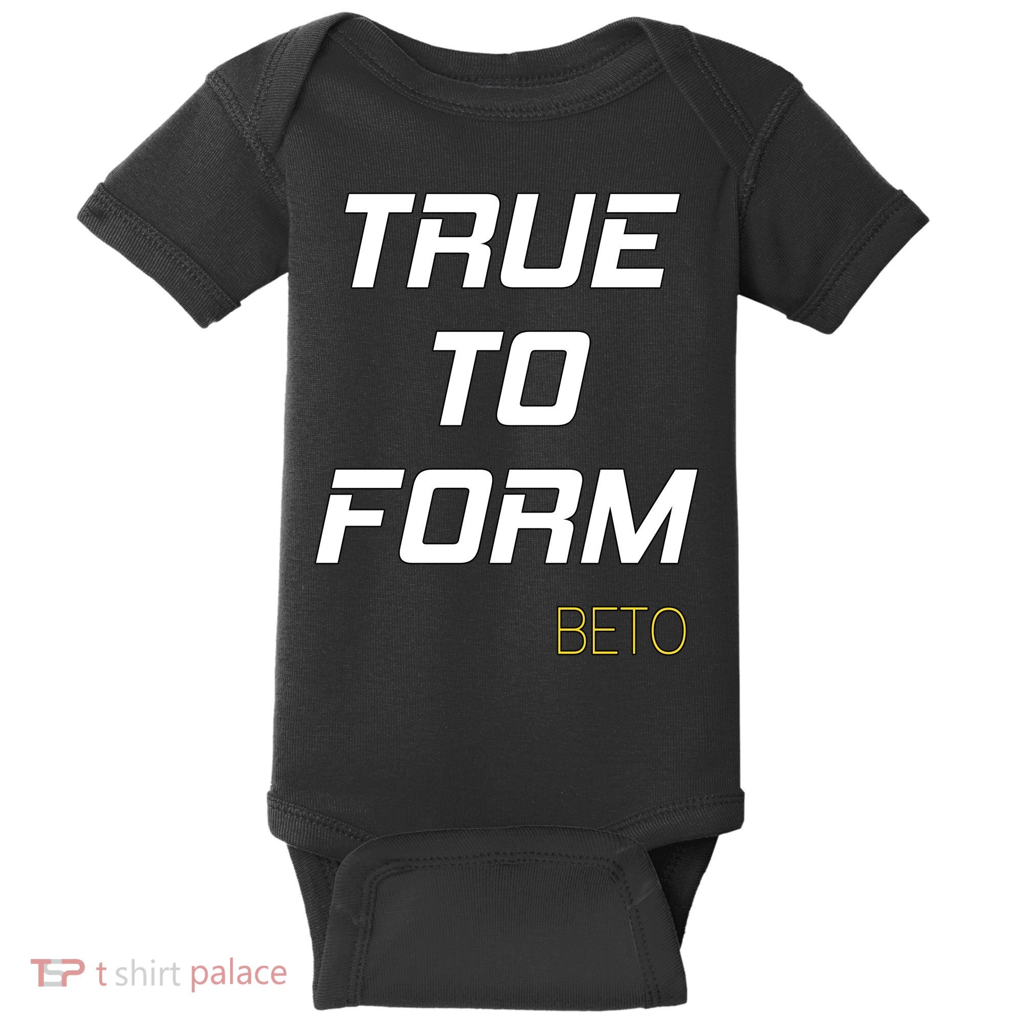 Beto True to Form  Baby Bodysuit