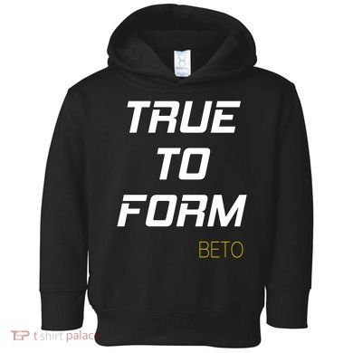 Beto True to Form  Toddler Hoodie