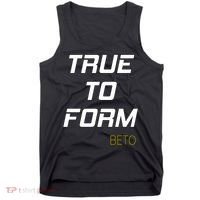 Beto True to Form  Tank Top thumb 0