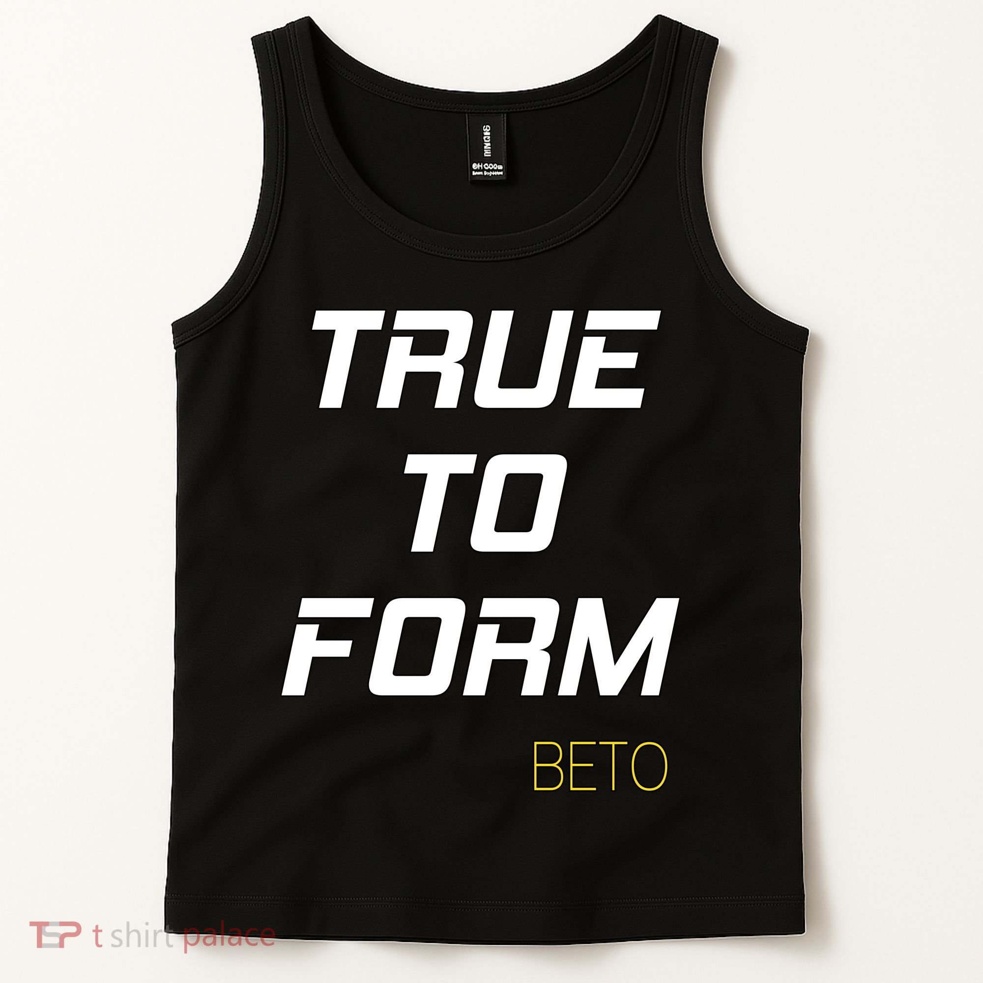 Beto True to Form  Tank Top